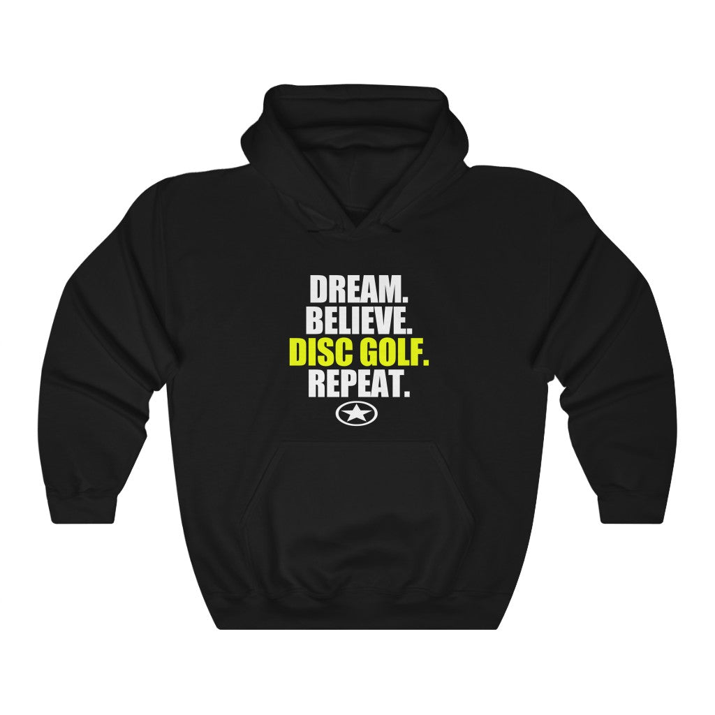 DREAM. BELIEVE. DISC GOLF. REPEAT. Unisex Heavy Blend™ Hooded Sweatshirt