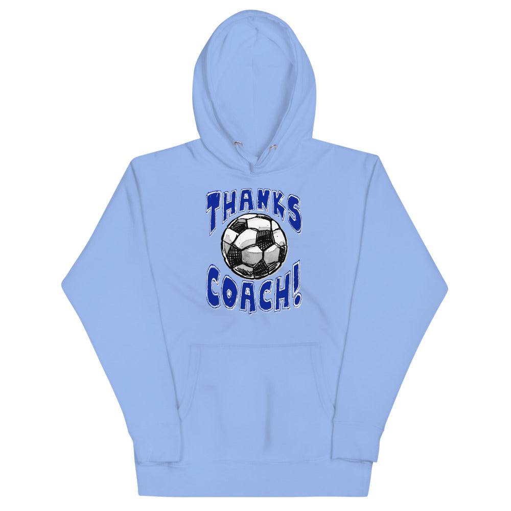 Soccer Thanks Coach! Unisex Hoodie