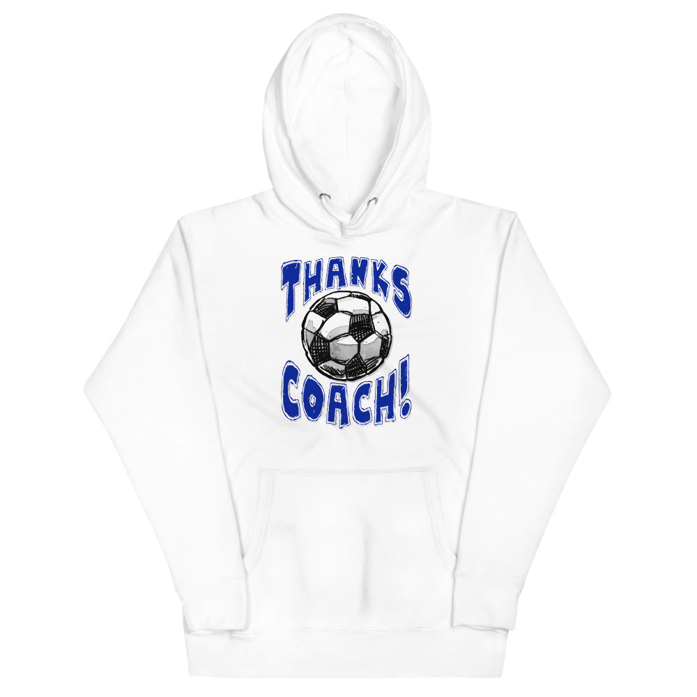 Soccer Thanks Coach! Unisex Hoodie