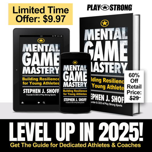 MENTAL GAME MASTERY: Building Resilience for Young Athletes (eBook, 80 Pages)