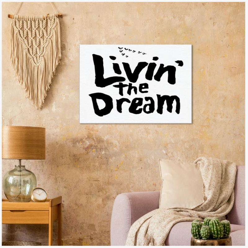 LIVIN' THE DREAM Inspired Word Art Canvas (Size: 8x12-40x55 Inches)