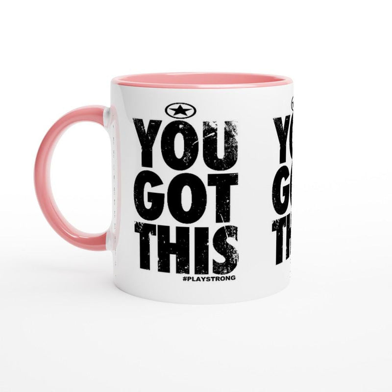 YOU GOT THIS Empower Words White 11oz Ceramic Mug with Color Inside