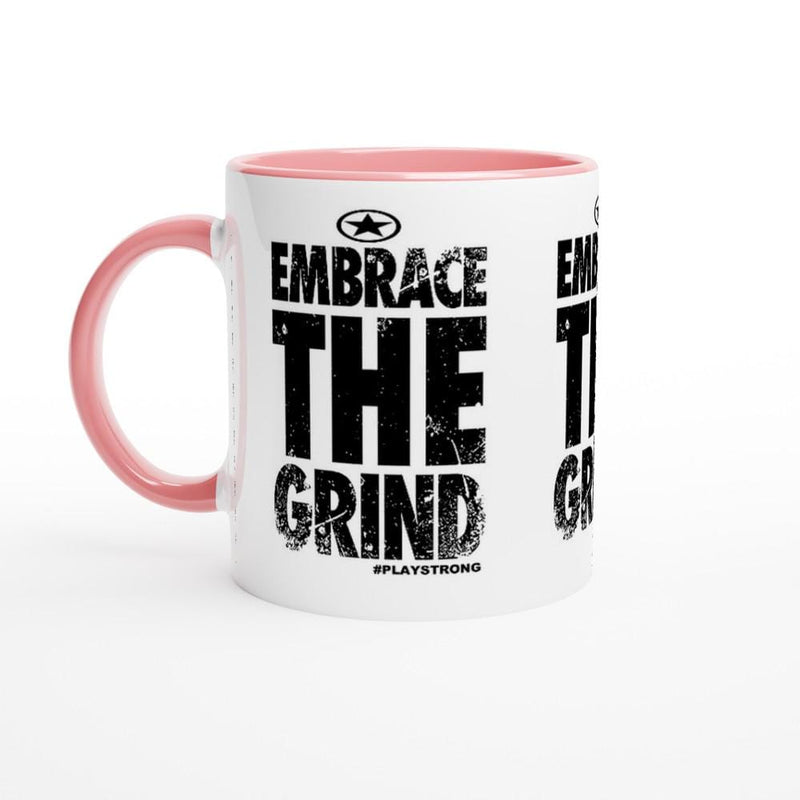 EMBRACE THE GRIND Empower Words White 11oz Ceramic Mug with Color Inside