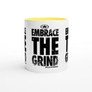 EMBRACE THE GRIND Empower Words White 11oz Ceramic Mug with Color Inside
