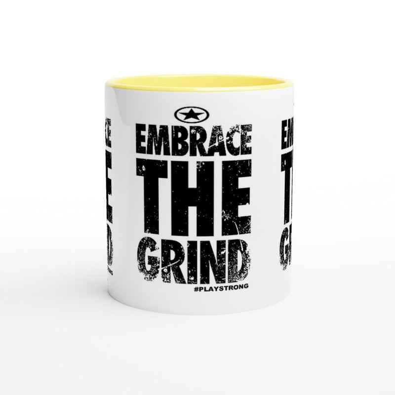 EMBRACE THE GRIND Empower Words White 11oz Ceramic Mug with Color Inside