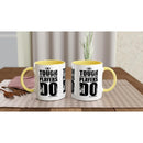 TOUGH PLAYERS LAST Empower Words White 11oz Ceramic Mug with Color Inside