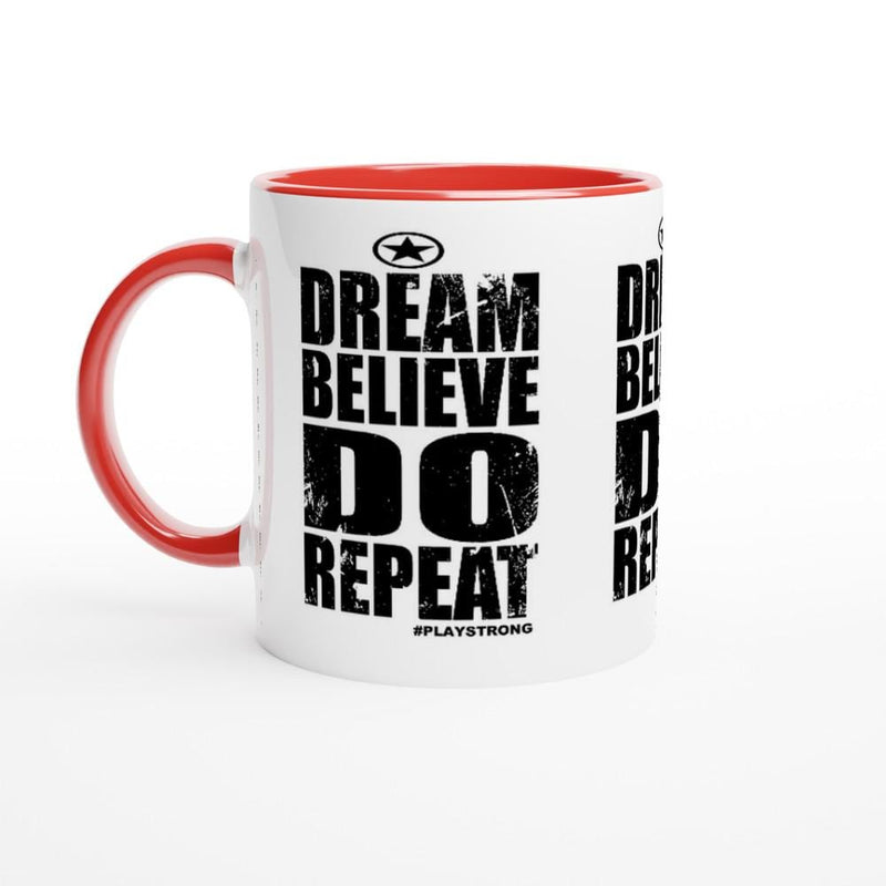 DREAM BELIEVE DO Repeat Empower Words White 11oz Ceramic Mug with Color Inside