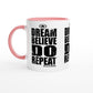 DREAM BELIEVE DO Repeat Empower Words White 11oz Ceramic Mug with Color Inside