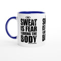 SWEAT IS FEAR Leaving The Body Empower Words White 11oz Ceramic Mug with Color Inside