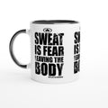 SWEAT IS FEAR Leaving The Body Empower Words White 11oz Ceramic Mug with Color Inside