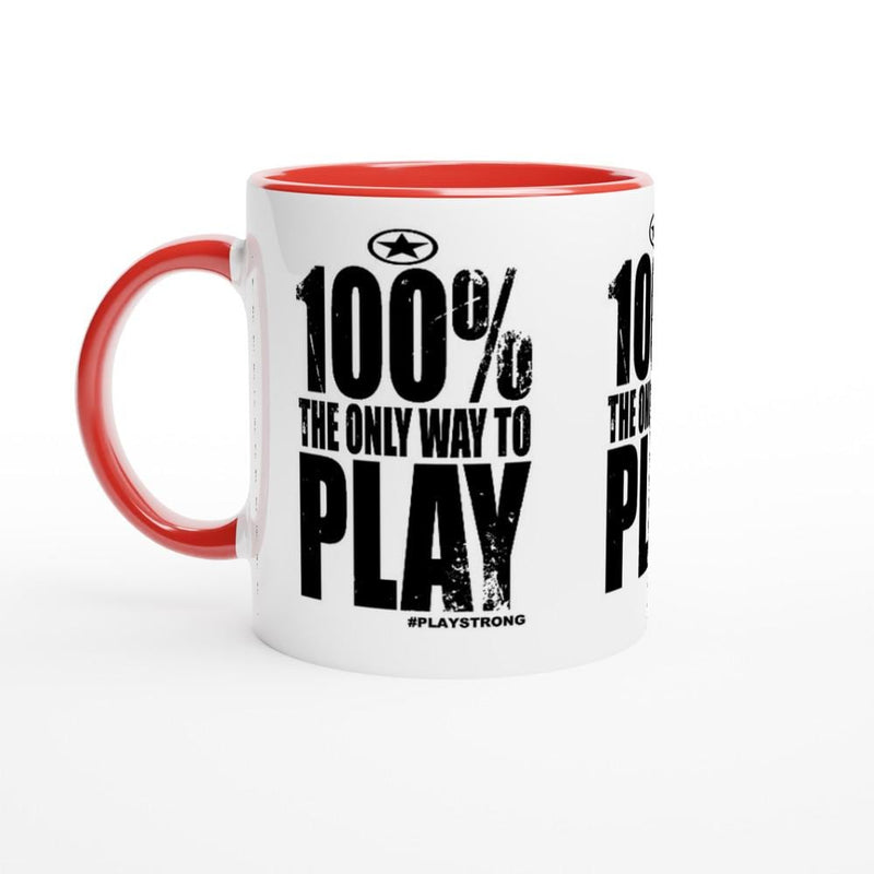 100% The ONLY WAY to PLAY Empower Words White 11oz Ceramic Mug with Color Inside