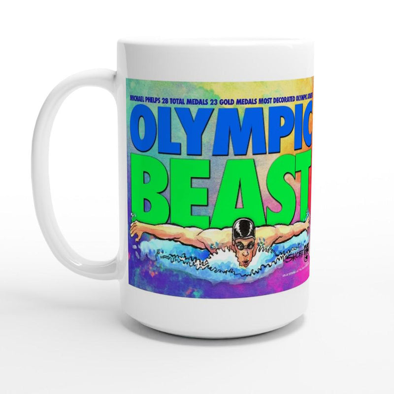 OLYMPIC BEAST Michael Phelps White 15oz Ceramic Mug