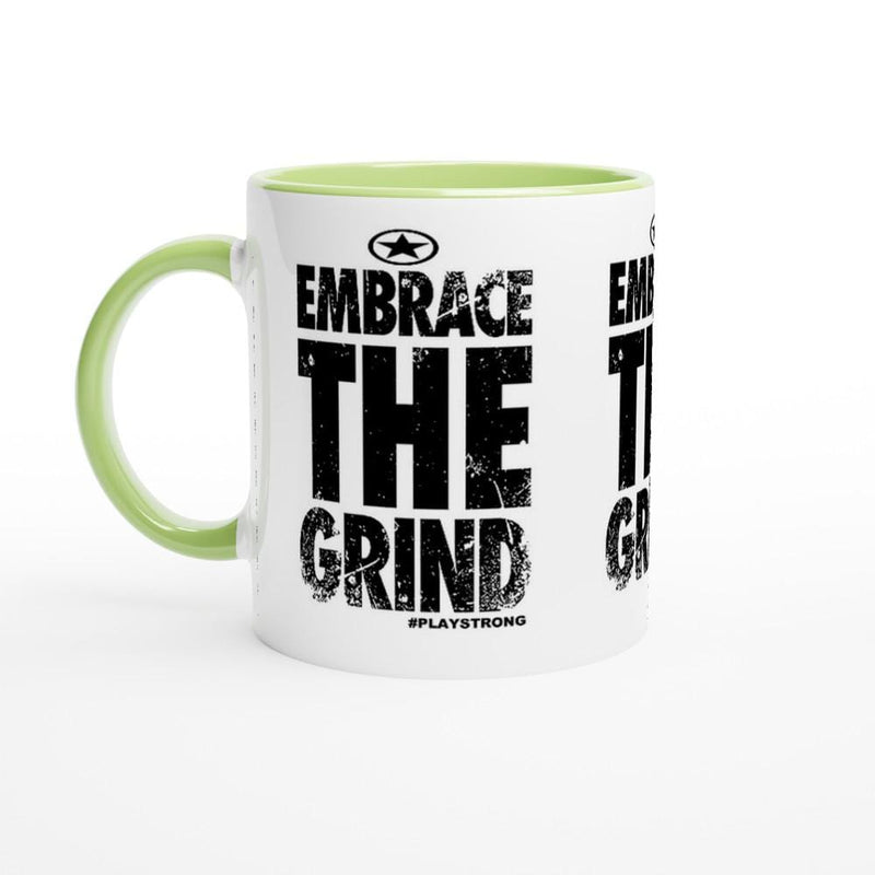 EMBRACE THE GRIND Empower Words White 11oz Ceramic Mug with Color Inside