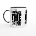 EMBRACE THE GRIND Empower Words White 11oz Ceramic Mug with Color Inside