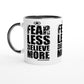 FEAR LESS BELIEVE More Empower Words White 11oz Ceramic Mug with Color Inside