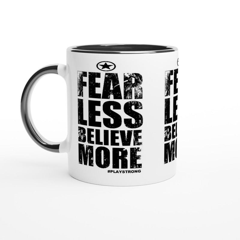 FEAR LESS BELIEVE More Empower Words White 11oz Ceramic Mug with Color Inside