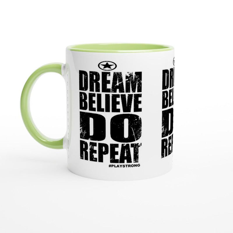 DREAM BELIEVE DO Repeat Empower Words White 11oz Ceramic Mug with Color Inside