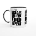 DREAM BELIEVE DO Repeat Empower Words White 11oz Ceramic Mug with Color Inside