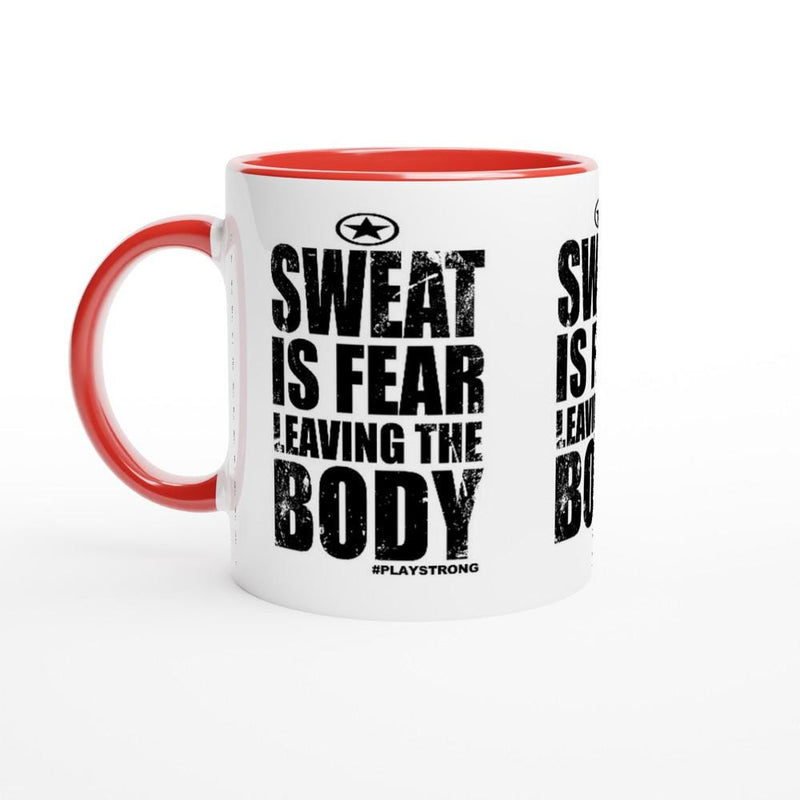 SWEAT IS FEAR Leaving The Body Empower Words White 11oz Ceramic Mug with Color Inside