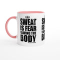 SWEAT IS FEAR Leaving The Body Empower Words White 11oz Ceramic Mug with Color Inside