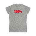 100% Women's Softstyle Tee