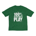 100% The ONLY Way to PLAY Heather PERFORMANCE Dri-Fit Tee