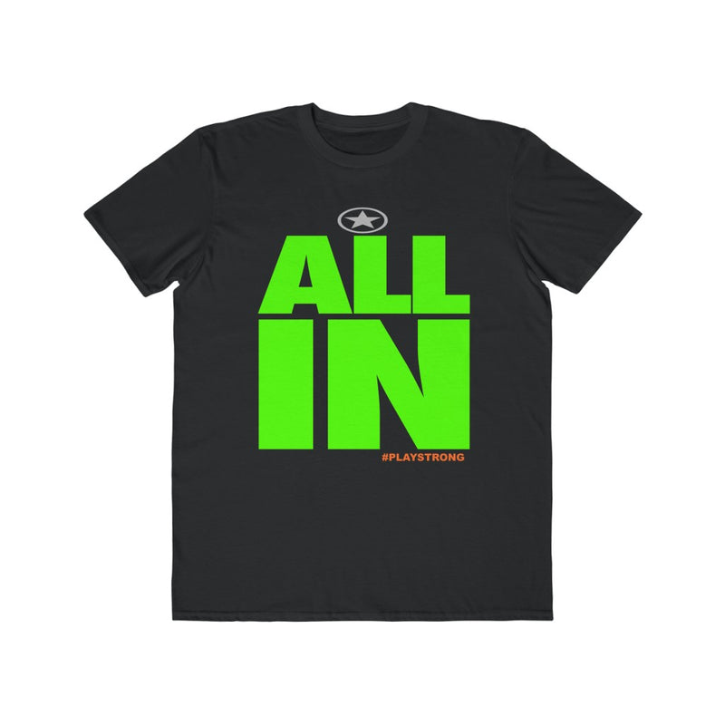 "ALL IN" Play Strong PowerWords Lightweight Fashion Tee