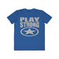 Play Strong Super Star Classic Gray Logo Men's Lightweight Fashion Tee