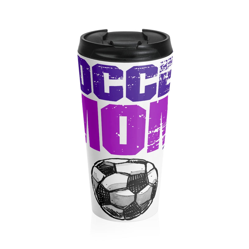 Amazing SOCCER MOM Stainless Steel Travel Mug