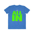 "ALL IN" Play Strong PowerWords Lightweight Fashion Tee
