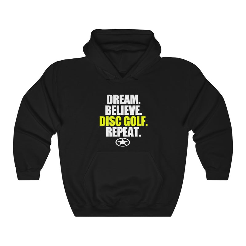 DREAM. BELIEVE. DISC GOLF. REPEAT. Unisex Heavy Blend™ Hooded Sweatshirt