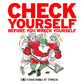 CHECKING IT TWICE Santa Hockey Mojo Unisex Hoodie