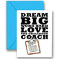 THANKS COACH! "Dream Big" 3-PACK SPORTS POWERCARDS Greeting Cards (5x7) Perfect for youth sports - Your Coaches Will Love 'Em!