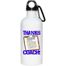 Thanks Coach! 20 oz. Stainless Steel Water Bottle