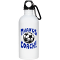 Thanks Coach! 20 oz. Stainless Steel Water Bottle