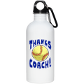 Thanks Coach! 20 oz. Stainless Steel Water Bottle