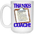 Thanks Coach! 15 oz. White Mug