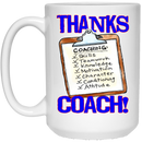 Thanks Coach! 15 oz. White Mug