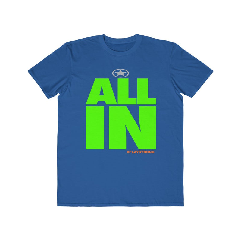 "ALL IN" Play Strong PowerWords Lightweight Fashion Tee