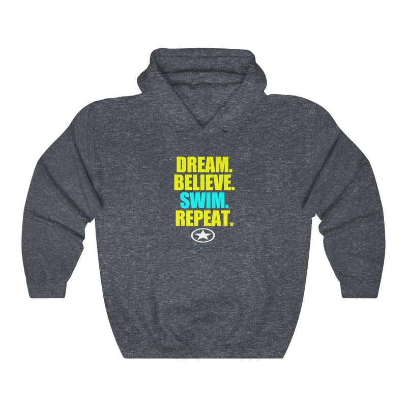 DREAM. BELIEVE. SWIM. Unisex Heavy Blend™ Hooded Sweatshirt