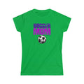 Incredible SOCCER MOM Women's Softstyle Tee