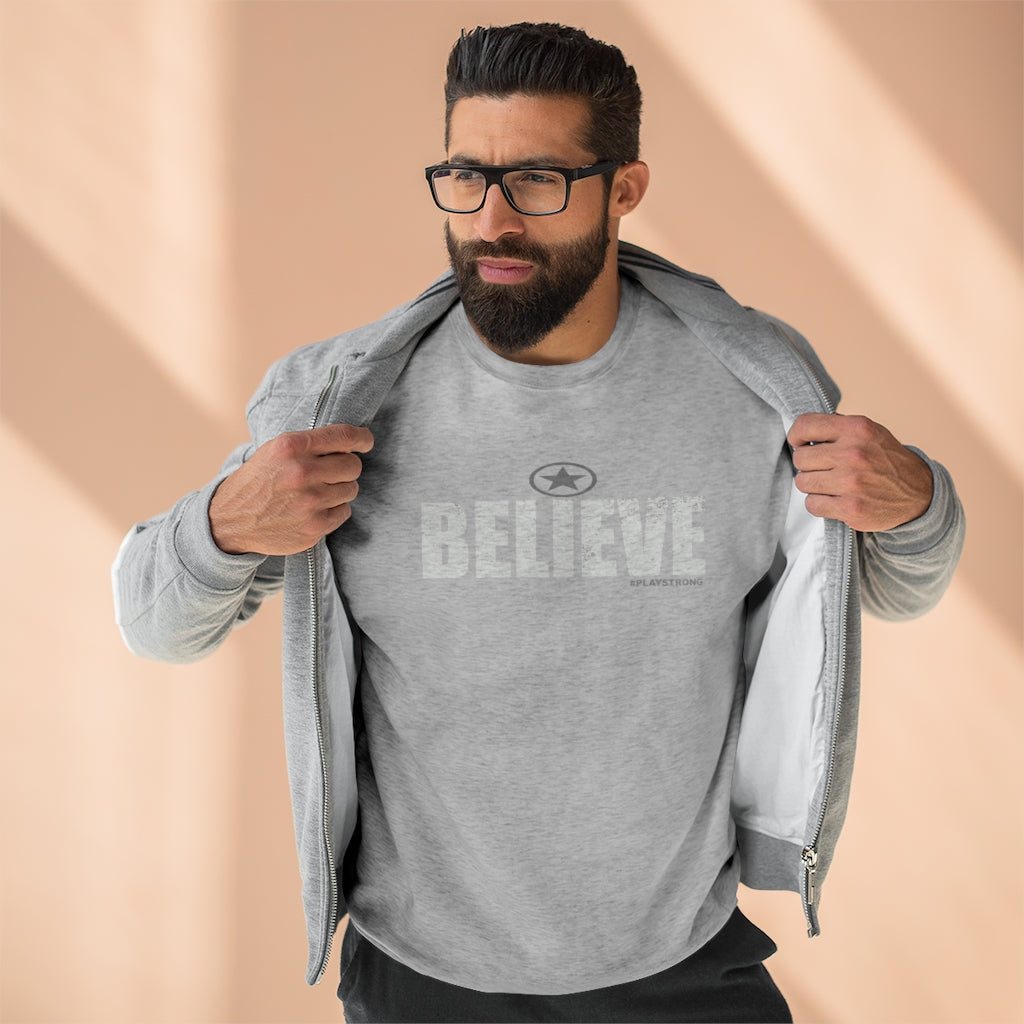 BELIEVE #playstrong Unisex Premium Crewneck Sweatshirt