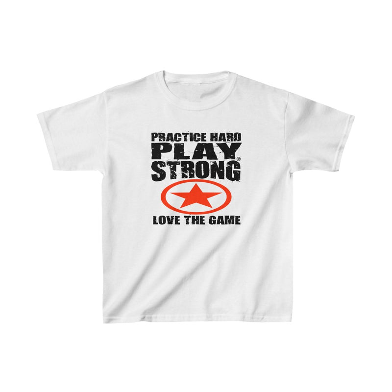 PRACTICE HARD, PLAY STRONG, LOVE THE GAME Kids Heavy Cotton™ Tee