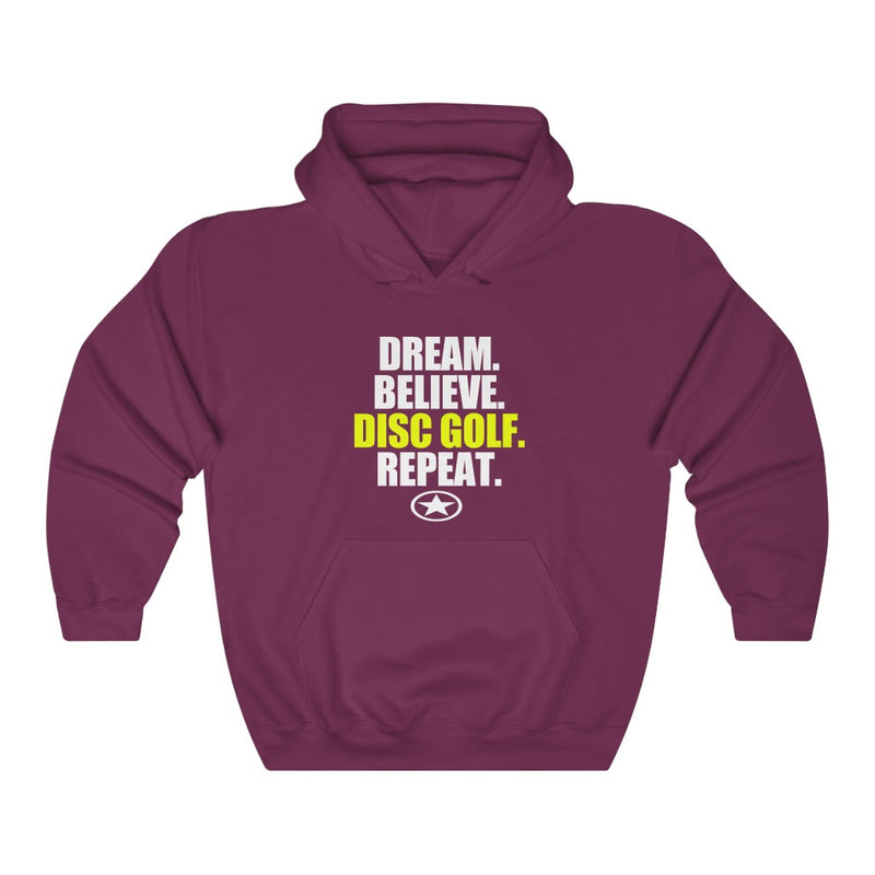 DREAM. BELIEVE. DISC GOLF. REPEAT. Unisex Heavy Blend™ Hooded Sweatshirt