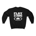 Play Strong "Super Star" Logo Unisex Heavy Blend™ Crewneck Sweatshirt