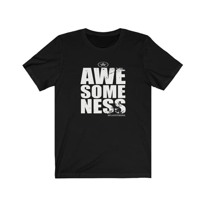 AWESOMENESS Unisex Jersey Short Sleeve Tee
