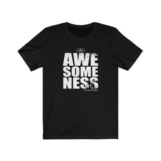 AWESOMENESS Unisex Jersey Short Sleeve Tee
