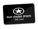 PLAY STRONG GIFT CARDS