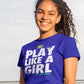 Play Like A Girl Women's Heavy Cotton Tee
