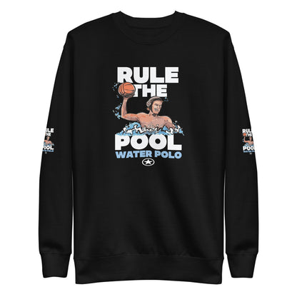 WATER POLO RULE THE POOL Unisex Fleece Pullover